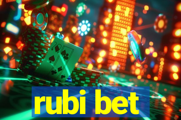 rubi bet